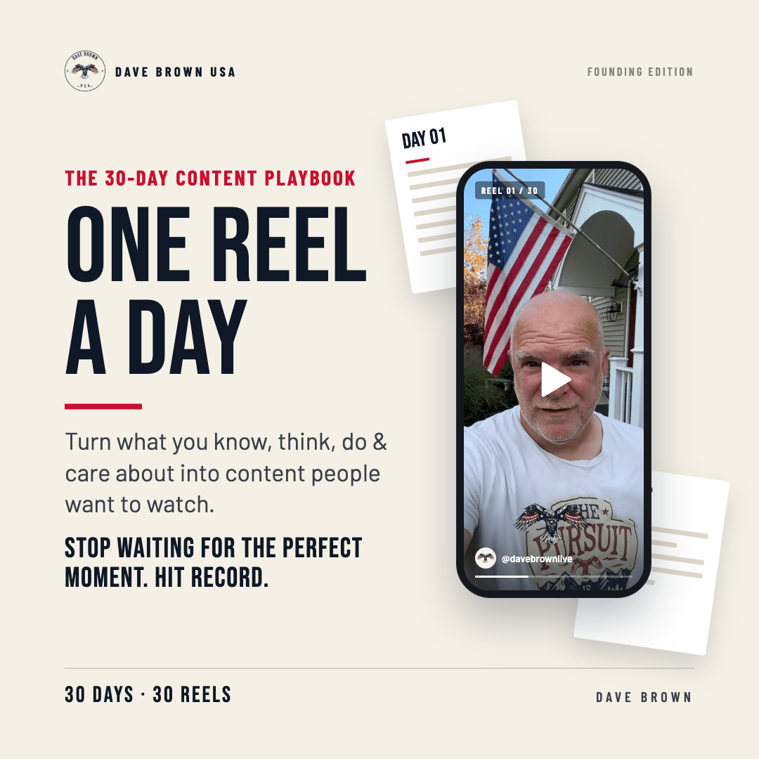 One Reel a Day: The 30-Day Content Playbook by Dave Brown. Cover shows Dave recording a reel on his porch, with an American flag behind him.